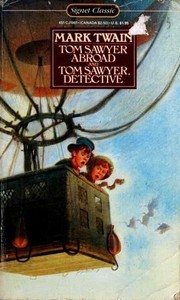 Front cover of Novels (Tom Sawyer Abroad / Tom Sawyer Detective) by Mark Twain