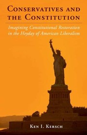 Cover of Conservatives and the Constitution by Ken I. Kersch