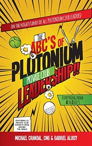 Front cover of The ABC's of Plutonium Private Club Leadership by Michael Crandal