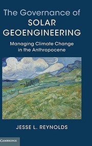 Front cover of The Governance of Solar Geoengineering by Jesse L. Reynolds