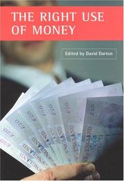 Front cover of RIGHT USE OF MONEY: ED. BY DAVID DARTON by David Darton