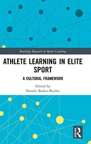 Front cover of Athlete Learning in Elite Sport by Natalie Barker-Ruchti