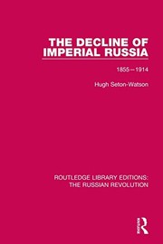 Cover of The Decline of Imperial Russia by Hugh Seton-Watson