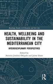 Front cover of Health, Wellbeing and Sustainability in the Mediterranean City by Jaime Lloret