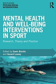 Front cover of Mental Health and Well-being Interventions in Sport by Gerard Leavey