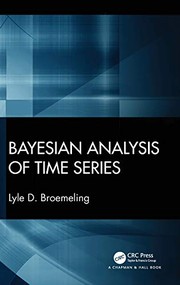 Front cover of Bayesian Analysis of Time Series by Lyle D. Broemeling