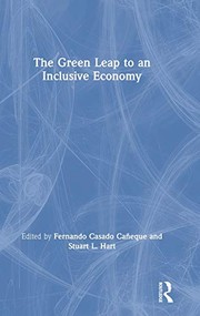 Front cover of The Green Leap to an Inclusive Economy by Stuart L. Hart