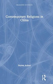 Front cover of Contemporary Religions in China by Shawn Arthur