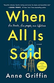 Front cover of When All Is Said by Anne Griffin - undifferentiated
