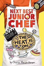Front cover of The heat is on by Charise Mericle Harper