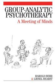 Cover of Group-analytic psychotherapy by Harold Behr