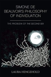 Front cover of Simone de Beauvoir's Philosophy of Individuation by Laura Hengehold