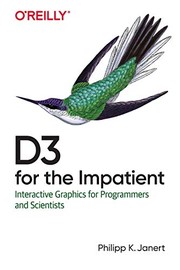 Front cover of D3 for the Impatient by Philipp K. Janert