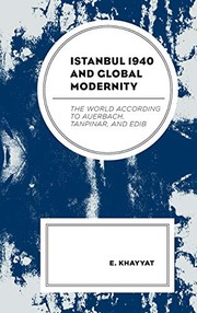 Front cover of Istanbul 1940 and Global Modernity by E. Khayyat