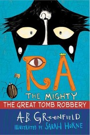 Front cover of The Great Tomb Robbery by A. B. Greenfield