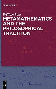 Front cover of Metamathematics and the Philosophical Tradition by William Boos