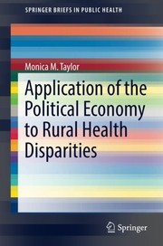 Front cover of Application of the Political Economy to Rural Health Disparities by Monica M. M. Taylor