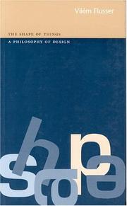 Cover of The shape of things by Vilém Flusser