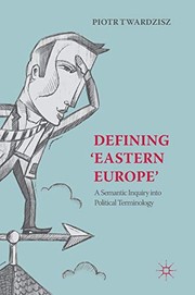 Front cover of Defining 'Eastern Europe' by Piotr Twardzisz