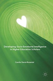 Cover of Developing Socio-Emotional Intelligence in Higher Education Scholars by Camila Devis-Rozental