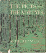 Front cover of The Picts and the Martyrs or, Not welcome at all by Arthur Michell Ransome