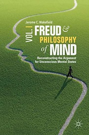 Front cover of Freud and Philosophy of Mind, Volume 1 by Jerome C. Wakefield