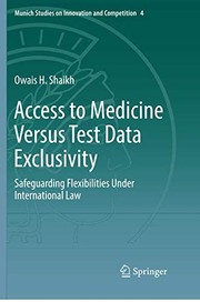 Front cover of Access to Medicine Versus Test Data Exclusivity by Owais H. Shaikh