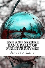 Front cover of Ban and arrière ban by Andrew Lang