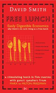 Front cover of Free lunch by David Smith (economist)