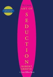 Front cover of The Art of Seduction by Robert Greene