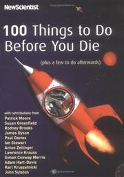 Front cover of 100 Things to Do Before You Die (Plus a Few to Do Afterwards) by New Scientist