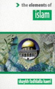 Front cover of Islam (The "Elements of..." Series) by Shaykh Fadhlalla Haeri