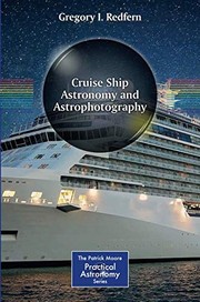 Front cover of Cruise Ship Astronomy and Astrophotography by Gregory I. Redfern