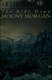 Cover of The ride down Mt. Morgan by Arthur Miller