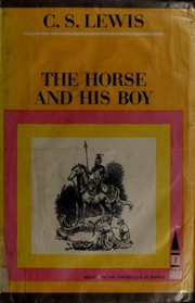 Front cover of The Horse and His Boy by C. S. Lewis