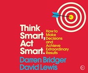 Cover of Think Smart, Act Smart by Darren Bridger