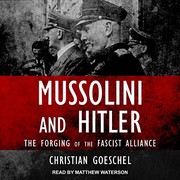 Front cover of Mussolini and Hitler by Christian Goeschel