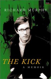 Cover of The kick by Murphy, Richard