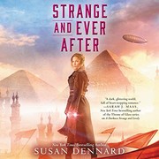 Cover of Strange and ever after by Susan Dennard