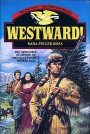 Cover of Wagons West, The Frontier Trilogy by Noel B. Gerson