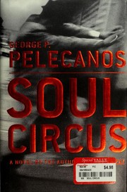 Front cover of Soul Circus by George P. Pelecanos