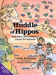 Front cover of A Huddle Of Hippos by Julia Richman