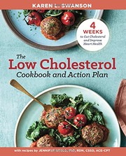Front cover of The Low Cholesterol Cookbook and Action Plan by Karen L Swanson