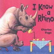 Cover of I Know a Rhino by Charles Fuge