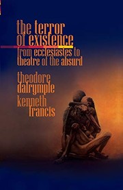 Front cover of The Terror of Existence by Theodore Dalrymple