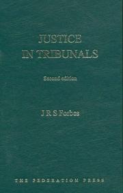 Cover of Justice in tribunals by J. R. S. Forbes
