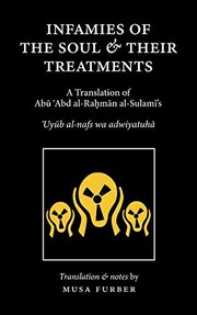 Cover of Infamies of the Soul and Their Treatments by Abu Abd al-Rahman al-Sulami