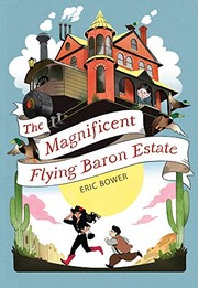 Front cover of The magnificent flying Baron estate by Eric Bower