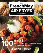 Front cover of My FrenchMay Air Fryer Cookbook by Harlan Fowler