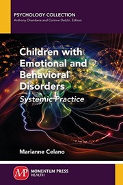 Front cover of Children with Emotional and Behavioral Disorders by Marianne Celano